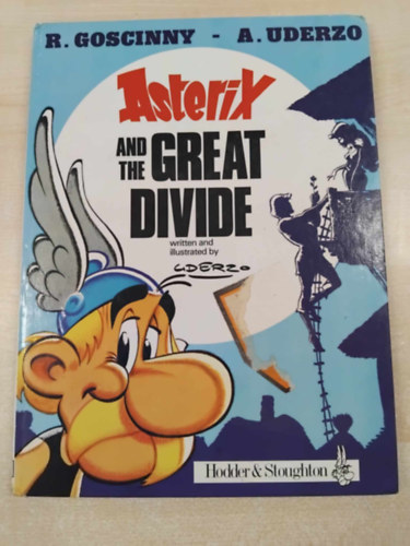 A.Uderzo; René Goscinny - Asterix and the Great Divide
