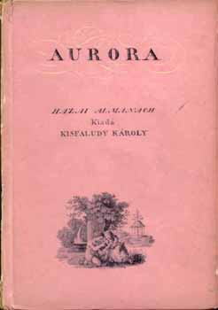 Kenyeres Imre - Aurora (Hazai almanach 1822-1831)- Officina képeskönyvek