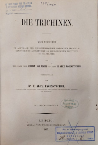 Dr. H Alex Pagenstecher, Prof. Christ. Jos. Fuchs - Die Trichinen (A trichink)