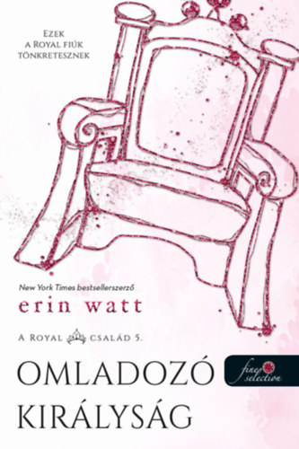 Watt, Erin - Omladoz� kir�lys�g