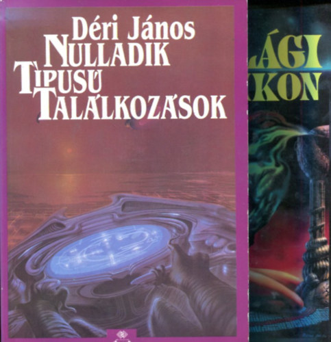 Dri Jnos - D. Szab Lszl (szerk.) - 2 db ktet: Nulladik tpus tallkozsok - Tlvilgi Kislexikon