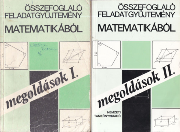 Hrspatakin-Nagyn-Plmay - sszefoglal feladatgyjtemny matematikbl -Megoldsok I-II.