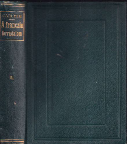 Carlyle Tamás - A franczia forradalom II.