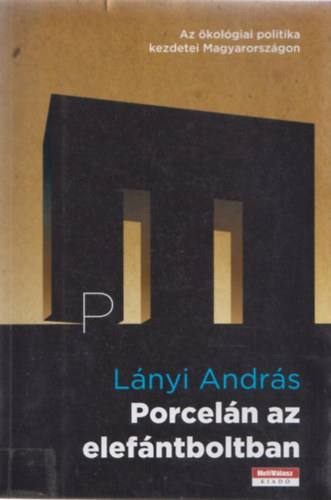Lnyi Andrs - Porceln az elefntboltban