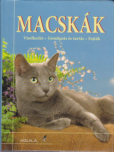 Claire Bessant - Macskk - Karakter s viselkeds, gondozs s tarts, fajtk