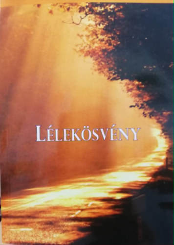 Németh Ferenc - Lélekösvény Versek