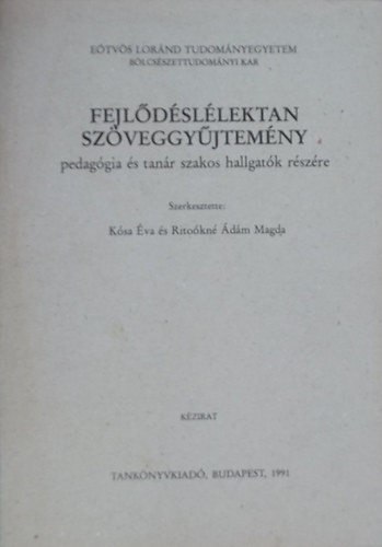Ksa-Ritokn - Fejldsllektan szveggyjtemny pedaggia s tanr szakos hallgatk rszre