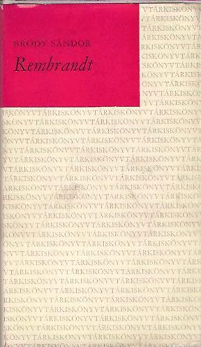Brdy Sndor - Rembrandt (Brdy)