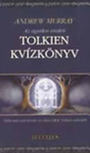 Andrew Murray - Az egyetlen, eredeti Tolkien kvzknyv