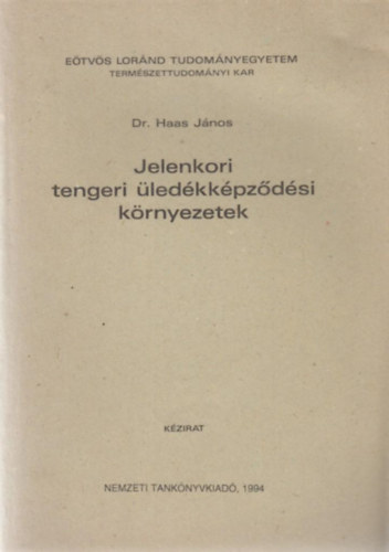 Haas Jnos dr. - Jelenkori tengeri ledkkpzdsi krnyezetek