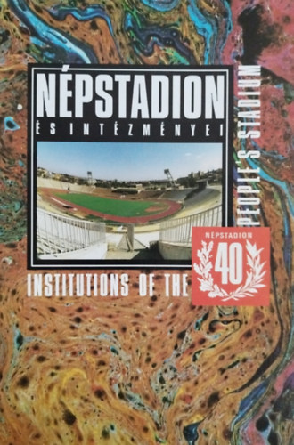 Népstadion és intézményei - Népstadion 40