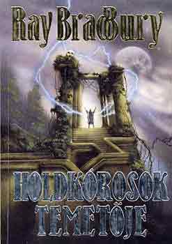 Ray Bradbury - Holdkrosok temetje