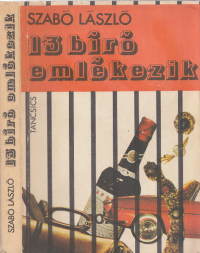 Szabó László - 13 bíró emlékezik