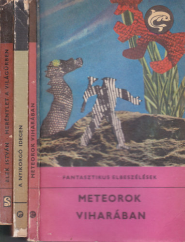 3 db. Delfin könyvek (Meteorok viharában + A nyikorgó idegen + Merénylet a világűrben)