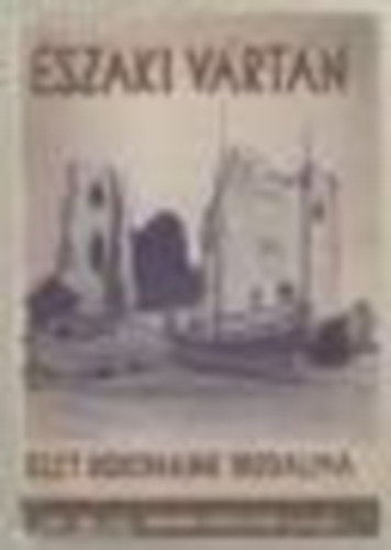 K�pes G�za (szerk.) - �szaki v�rt�n - �szt rokonaink irodalma (Nemzeti k�nyvt�r 127-128.)