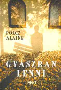 Polcz Alaine - Gy�szban lenni