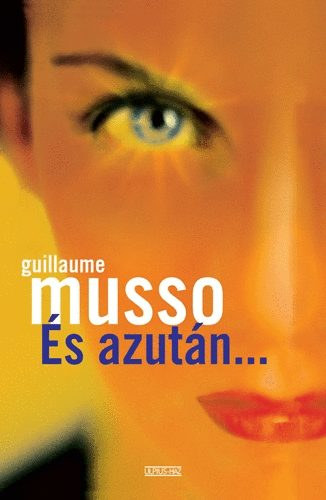 Guillaume Musso - �s azut�n...