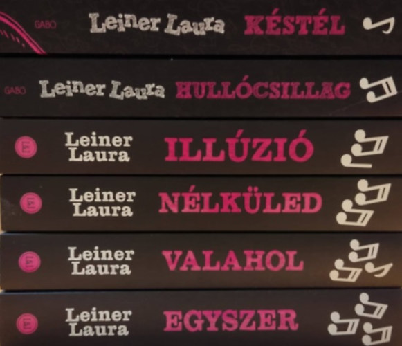 Leiner Laura - Bexi sorozat I-VI. (1-6.) K�st�l + Hull�csillag + Ill�zi� + N�lk�led + Valahol + Egyszer