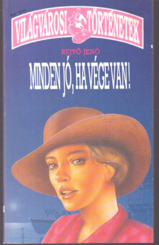 Rejt� Jen� - Minden j�, ha v�ge van! - Vikend a pokolban