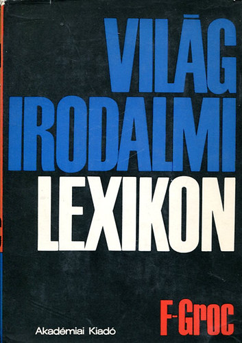 Akadmiai Kiad - Vilgirodalmi lexikon 3.