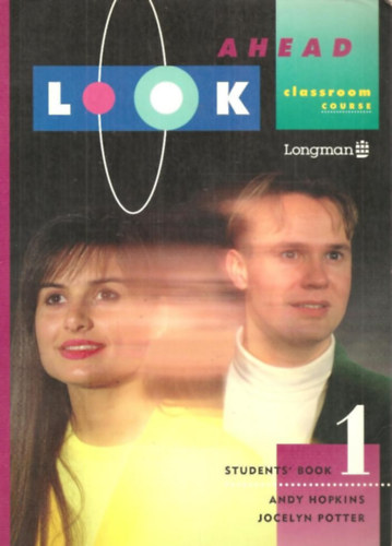Andy Hopkins, Jocelyn Potter - Look Ahead 1. Student's Book