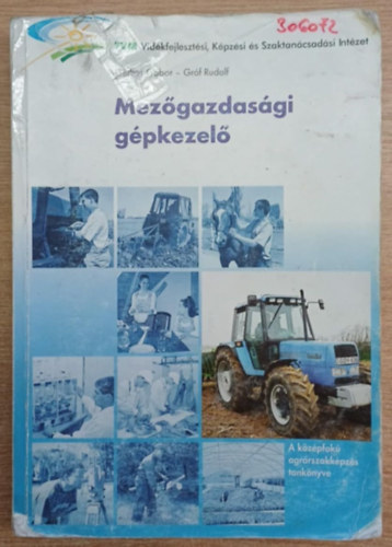 Gerber Gbor, Grf Rudolf - Mezgazdasgi gpkezel
