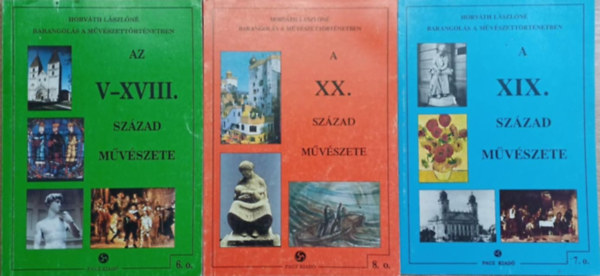 Horváth Lászlóné - Barangolás a művészettörténetben 6-7-8. osztály (3 kötet)