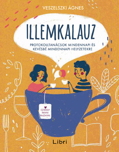 Veszelszki gnes - Illemkalauz