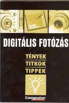 Digitlis fotzs - Tnyek, titkok, tippek