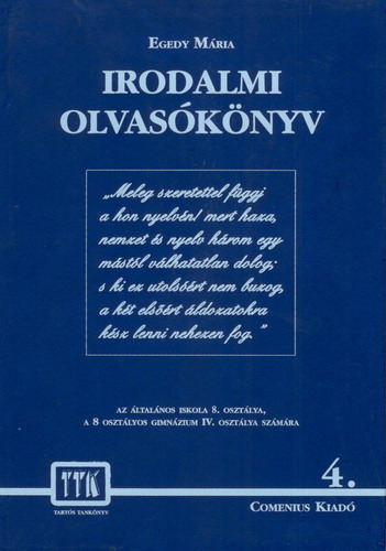 Egedy Mria - Irodalmi olvasknyv 4.