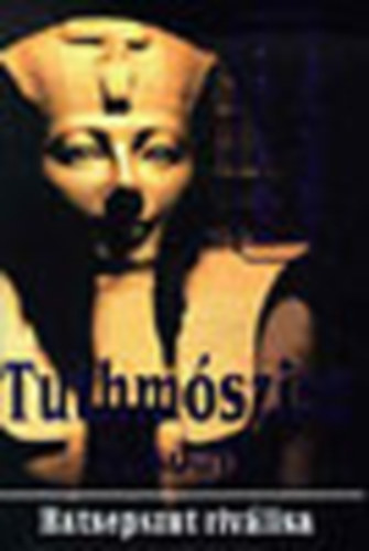 Violaine Vanoyeke - Tuthmószisz 1. könyv (Hatsepszut riválisa)