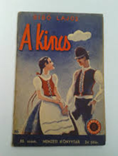 Bib� Lajos - A kincs - A Magyar medence t�rt�nete �s jelent�s�ge (Nemzeti k�nyvt�r 85.)- 2 m� egy k�tetben