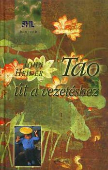 John Heider - Tao, t a vezetshez