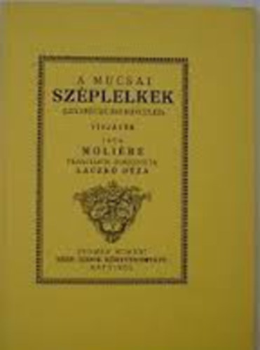 Molire - A mucsai szplelkek