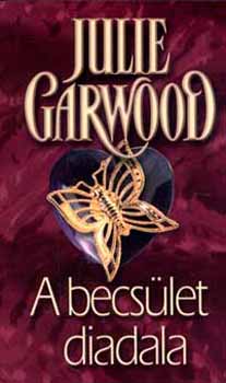 Julie Garwood - A becslet diadala