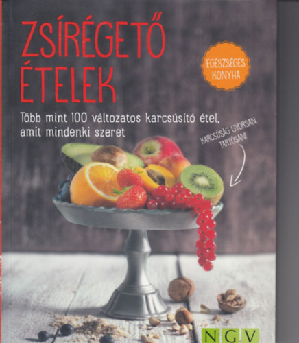 Zsrget telek - Tbb mint 100 vltozatos karcsst tel, amit mindenki szeret