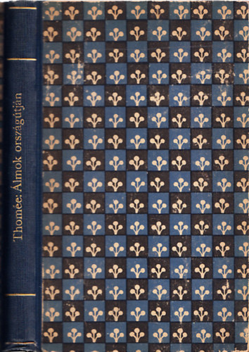 Thomée József - Álmok országútján