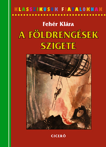 Fehr Klra - A fldrengsek szigete
