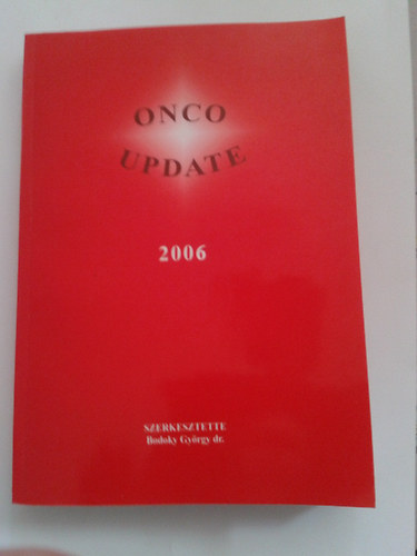 Bodoky Gy�rgy dr. (szerkeszt�) - ONCO UPDATE 2006