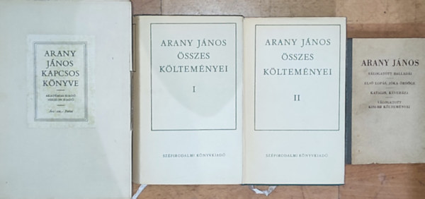 Arany János - 4db Arany János mű - Arany János válogatott balladái-Első lopás, Jóka ördöge, Katalin, Keveháza, válogatott kisebb költemények, Arany János összes költeményei I-II., Arany János kapcsos könyve-dobozban