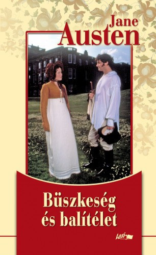 Jane Austen - Büszkeség és balítélet - Jane Austen