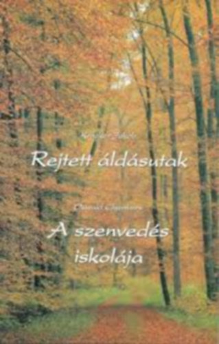 Kroeker Jakab, Oswald Chambers - Rejtett ldsutak / A szenveds iskolja