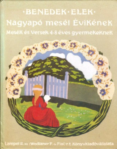Benedek Elek - Nagyap mesl viknek
