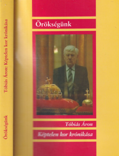 T�bi�s �ron - �r�ks�g�nk - K�ptelen kor kr�nik�sa (Dedik�lt)