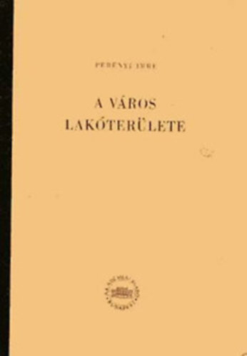 Per�nyi Imre - A v�ros lak�ter�lete