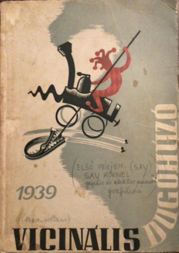 Pávó Elemér (szerk.) - Vicinális dugóhúzó 1939