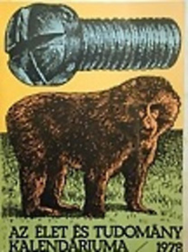 Ak�cz L�szl�... - Az �let �s tudom�ny kalend�riuma 1978