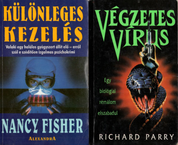 Nancy Fisher, Richard Parry, Daniel M. Klein, Michael Palmer - 4 db krimi: Klnleges kezels, Vgzetes vrus, Embri, A szrum