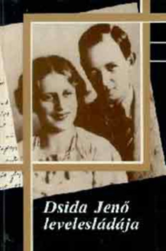 Csiszr Alajos (szerk.) - Dsida Jen levelesldja (1928-1938)
