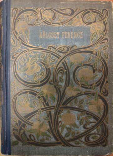 K�lcsey Ferencz - K�lcsey Ferencz v�logatott munk�i